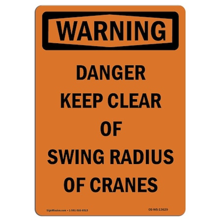 OSHA WARNING Sign, Danger Keep Clear Of Swing, 14in X 10in Decal